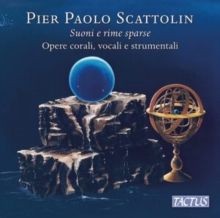 Pier Paolo Scattolin: Suoni E Rime Sparse (CD / Album)