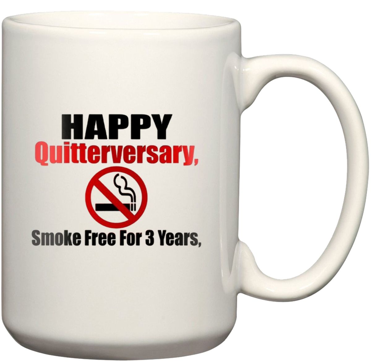 3rd Quitterversary Smoke Free For 3 Years Birthday Anniversary Gift Mug ...