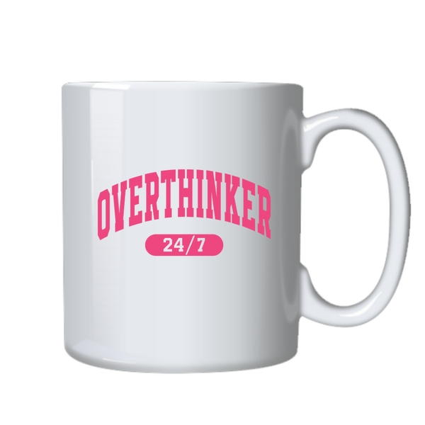 Overthinker 247 Pink Novelty Mug Birthday Christmas Gift 402