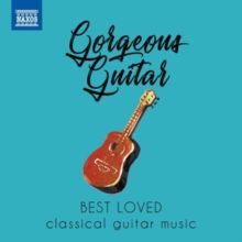 Gorgeous Guitar: Best Loved Classical Guitar Music (CD / Album)