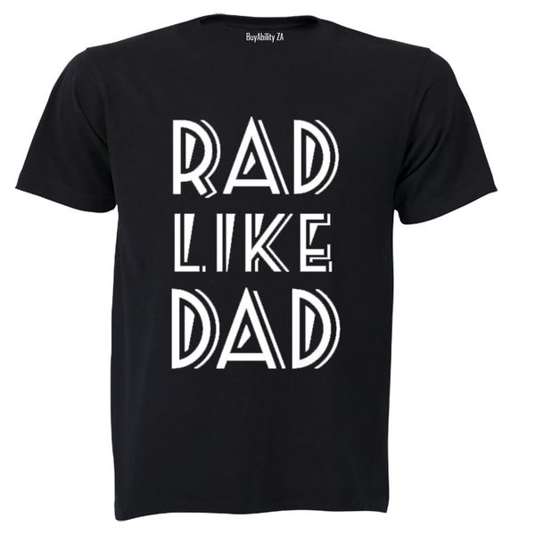 Rad Like Dad - Kids T-Shirt