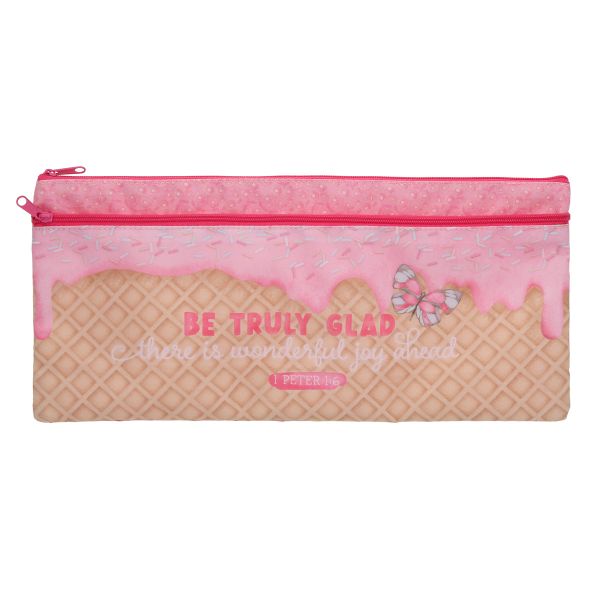 Pencil Case - Be Truly Glad There Is Wonderful Joy Ahead