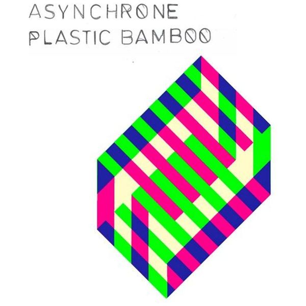 Asynchrone - Plastic Bamboo [Vinyl LP] Featuring "Behind The Mask" &amp; More