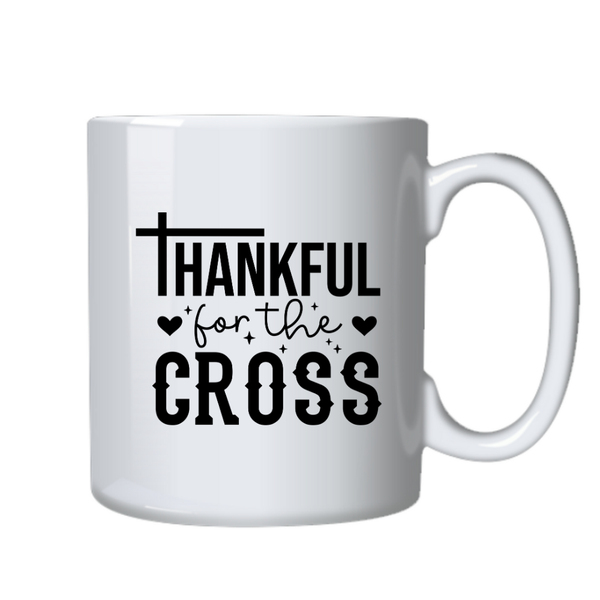 Thnakful for the cross Christian Theme Birthday Christmas Gift Cup Mug 402