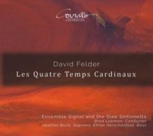 David Felder: Les Quatre Temps Cardinaux (SACD)