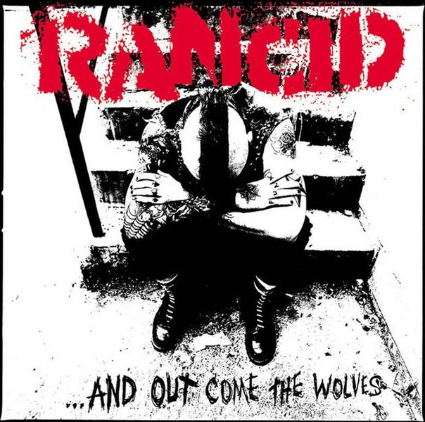 Rancid - ...And Out Come The Wolves Vinyl LP Album Used