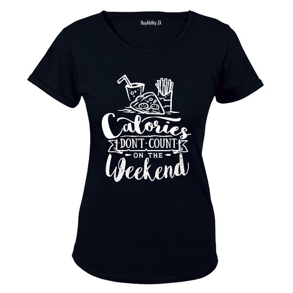 Calories Don't Count on the Weekend - White