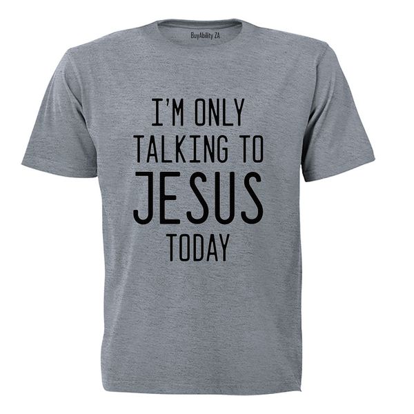 Talking To Jesus - Adults - T-Shirt
