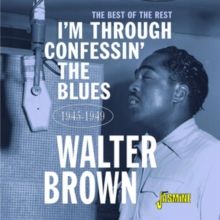 I'm Through Confessin' the Blues (CD / Album (Jewel Case))