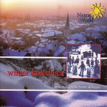 Winter Kolednica - Seasonal Carols from Slovenia (CD / Album)