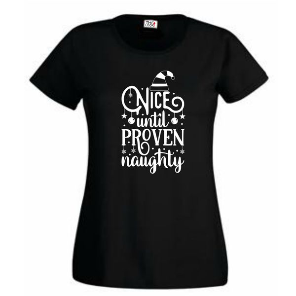Think Out Loud Ladies "Nice Until proven Naughty" Short Sleeve Tshirt Black