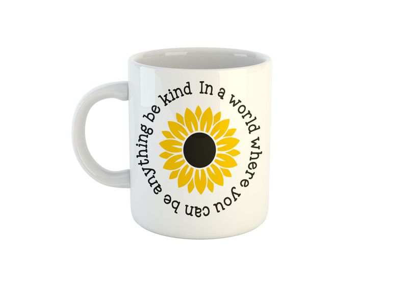 In a World where you can be anything be kind Round Sunflower