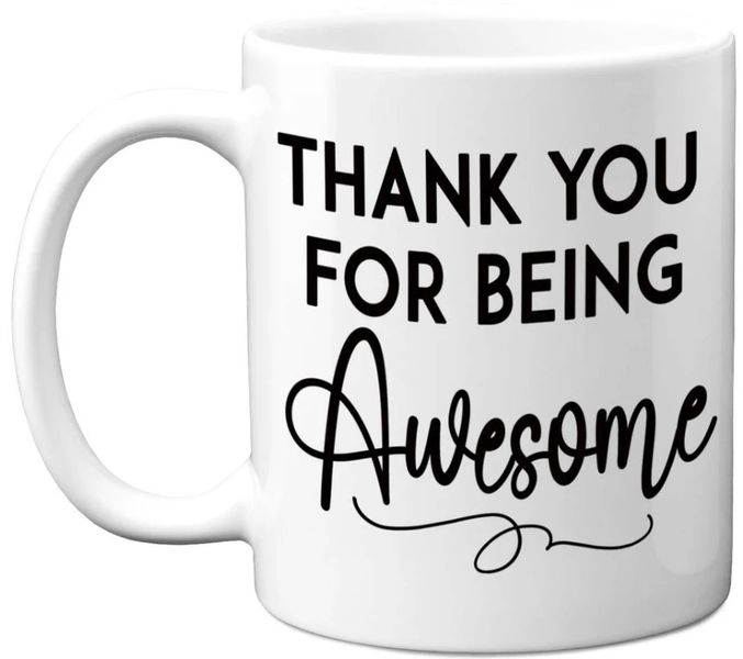Thank You For Being Awesome Birthday Christmas Gift Anniversary 11Oz Mug