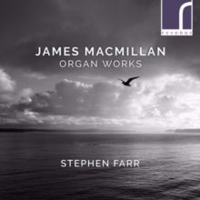 James Macmillan: Organ Works (CD / Album)