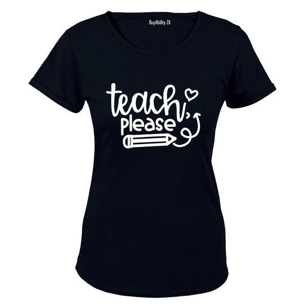 Teach Please - Ladies - T-Shirt (White)