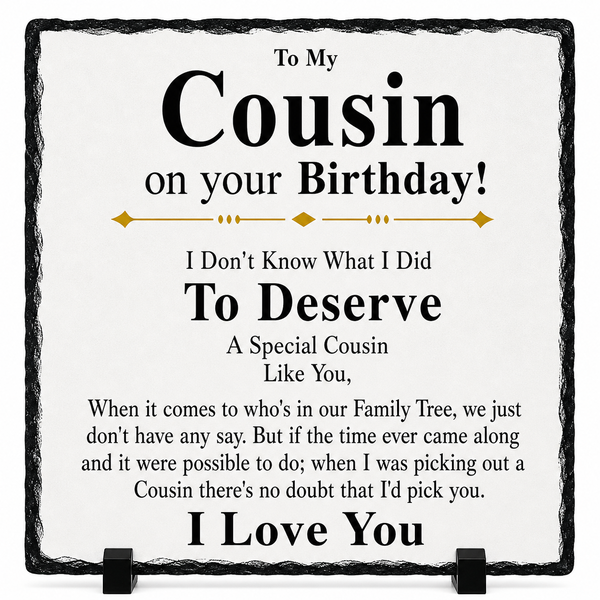 Cousin Birthday Rock Slate Keepsake Plaque Gift