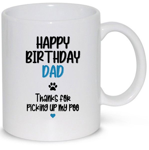 Happy Birthday Dad Pet Dog Gift 11Oz Premium Coffee Mug