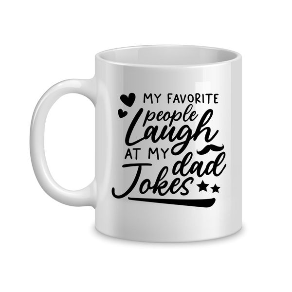 Laugh Coffee Mug for Him Father's Day Graphic Cups Design Men Present 051