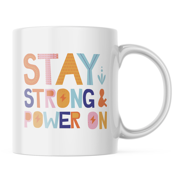 Ceramic Stay Stronger &amp; Power On Mug - White - 11-Ounces