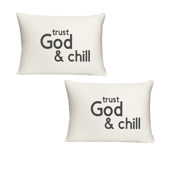 Trust God and Chill Twin Standard Pillow cases