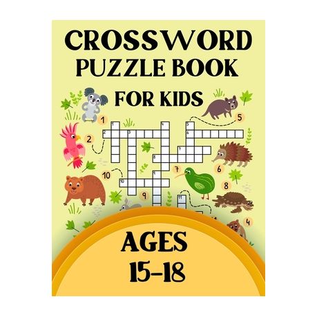 Crossword Puzzle Book For Kids Ages 15-18: Crossword Puzzles Book &  Challenging For Kids & Toddlers | Buy Online in South Africa 