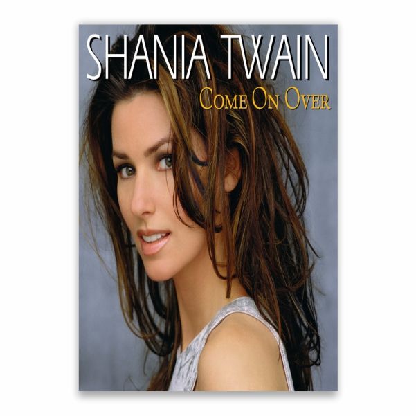 Shania Twain Come On Over Poster - A1 | Shop Today. Get it Tomorrow ...