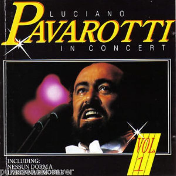 Pavarotti - In Concert Vol.1