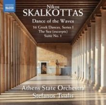 Nikos Skalkottas: Dance of the Waves (CD / Album)