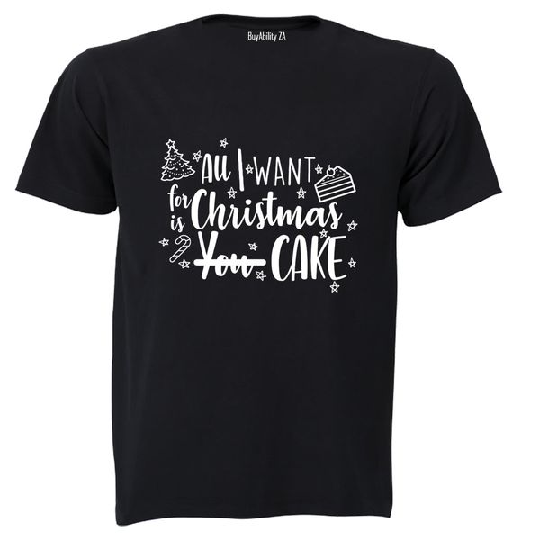 For Christmas is CAKE - Adults - T-Shirt