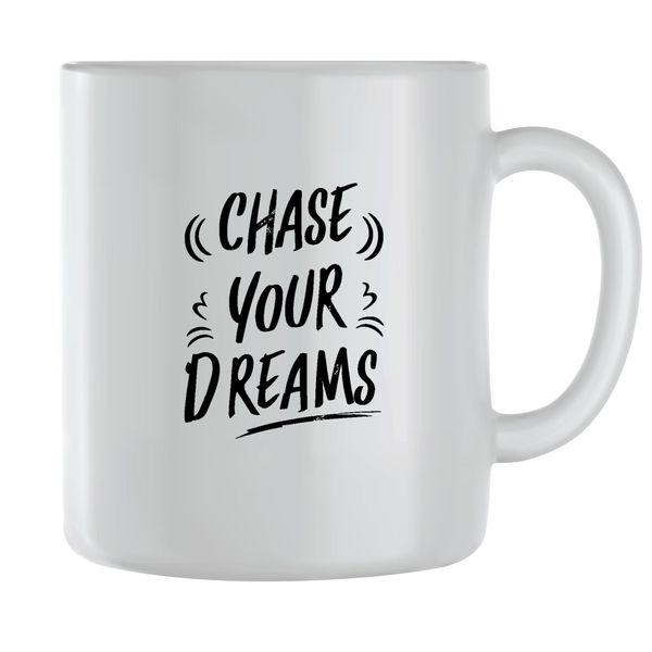 Your Dreams Coffee Mugs for Men Women with Motivational Sayings Graphic 114