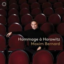 Maxim Bernard: Hommage À Horowitz (CD / Album Digipak)