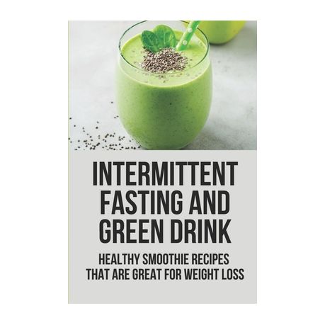 Intermittent Fasting And Green Drink: Healthy Smoothie Recipes That Are  Great For Weight Loss: Cucumber Juice Intermittent Fasting | Buy Online in  South Africa 