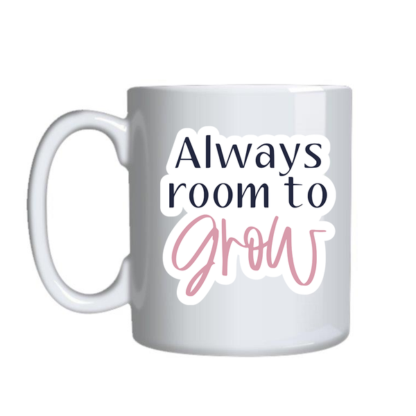 Grow Motivational Mugs for Women Graphic Birthday Present for Her