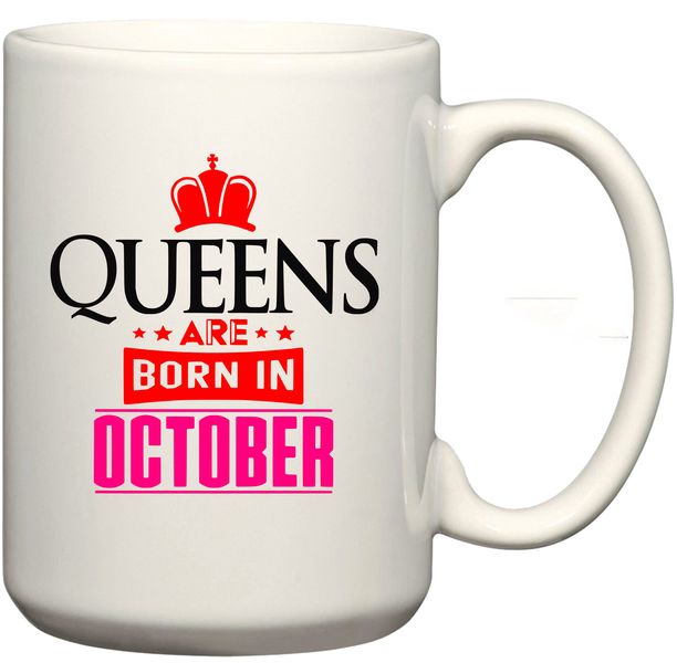 Queens Are Born on 31 October Birthday Coffee Mug
