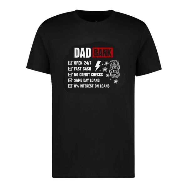 "Dad Bank" Witty Graphic Tee - Novelty Father's Day Gift