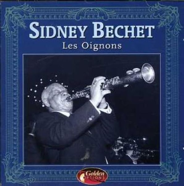 Sidney Bechet - Les Oignons