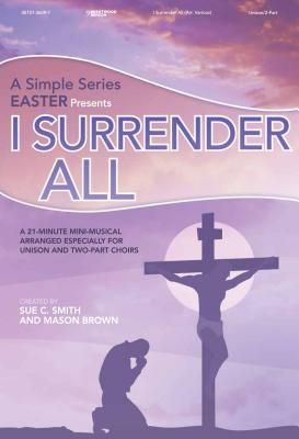 I Surrender All (Simple Series Easter) (CD Preview Pak)