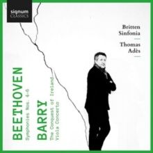 Beethoven: Symphonies Nos. 4-6/Barry: The Conquest of Ireland/... (CD / Album)