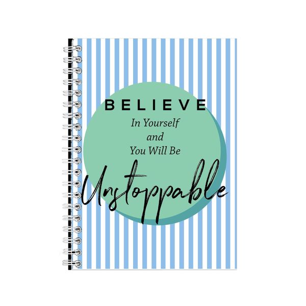 Believe A5 Notebook Spiral Lined Motivational Sayings Graphic Notepad 154