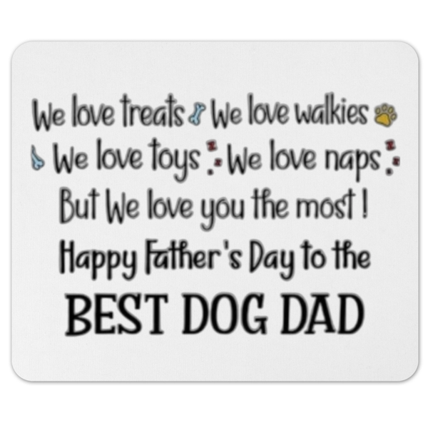 Happy Father's Day To The Best Dog Dad Gift Mousepad