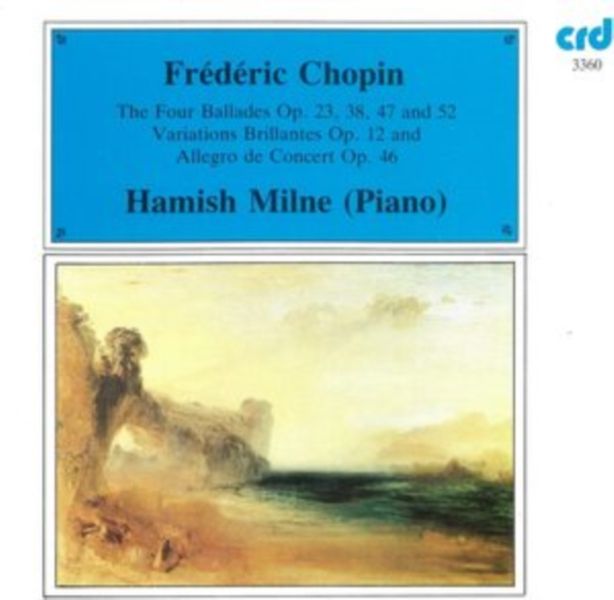 Chopin: The 4 Ballades/Etc.