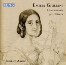 Emilia Giuliani: Opera Omnia Per Chitarra (CD / Album)