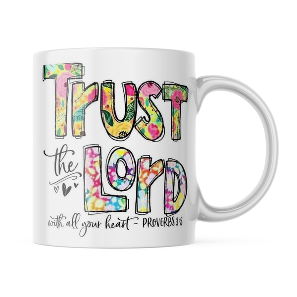 Ceramic Trust the Lord with all your heart Mug - White - 11 OZ
