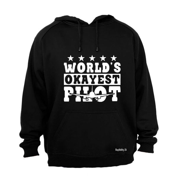 World's Okayest Pilot - Hoodie