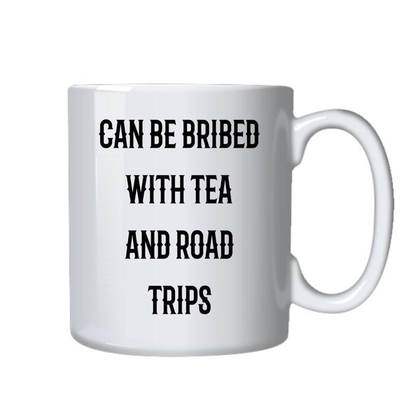 Tea and Road Trips Mug - Best Funny Novelty Cup Gift Idea
