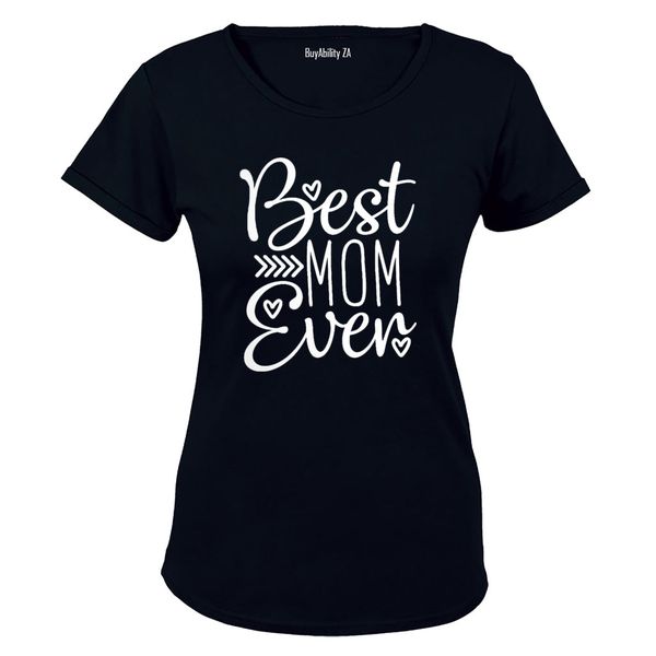 Best Mom Ever - Ladies - T-Shirt