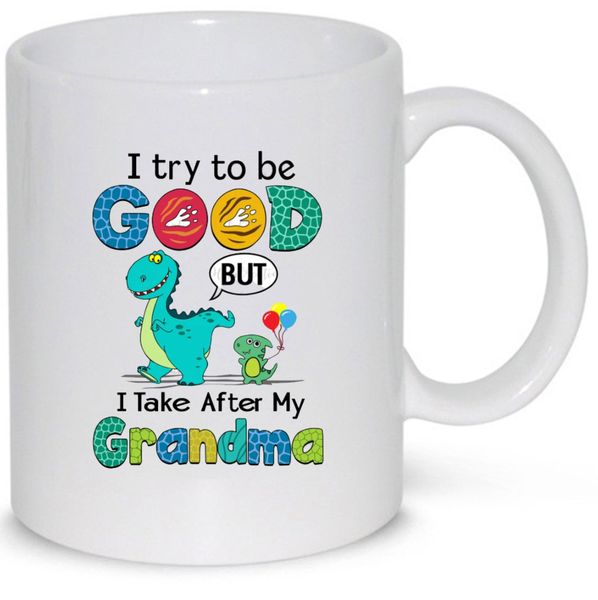 I Take After My Grandma Birthday Christmas Mother's Day Gift Mug