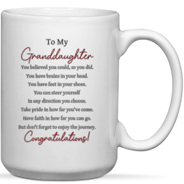 To My Granddaughter Congratulations Graduation Gift Mug