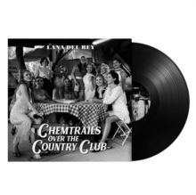 Chemtrails Over the Country Club (Vinyl / 12" Album)