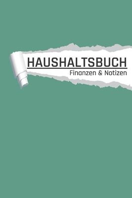 Haushaltsbuch: Einnahmen und Ausgaben planen und sparen I DIN A5 I 120 Seiten I Undatiert I 52 Wochen I Fixkosten I Bilanz I Finanzpl